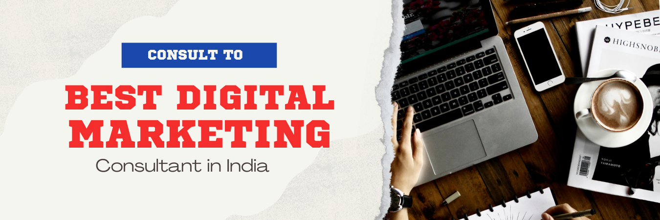digital marketing consultant in India